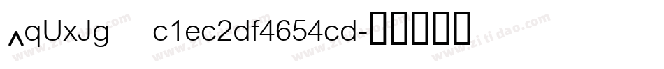 ^qUxJg$c1ec2df4654cd字体转换